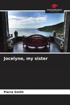 Jocelyne my sister