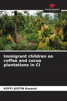 Immigrant children on coffee and cocoa plantations in CI