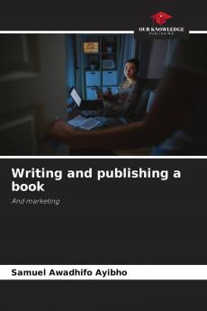 Writing and publishing a book