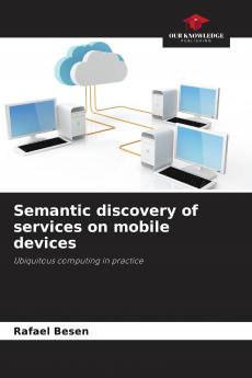Semantic discovery of services on mobile devices