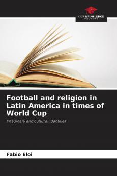 Football and religion in Latin America in times of World Cup