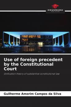 Use of foreign precedent by the Constitutional Court