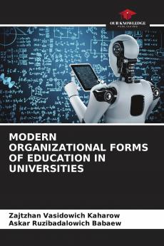 MODERN ORGANIZATIONAL FORMS OF EDUCATION IN UNIVERSITIES