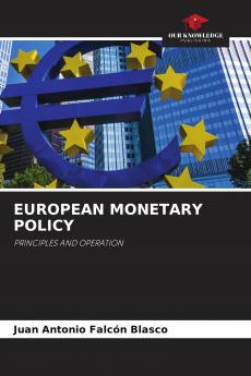 EUROPEAN MONETARY POLICY