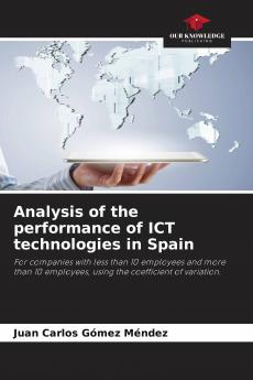 Analysis of the performance of ICT technologies in Spain