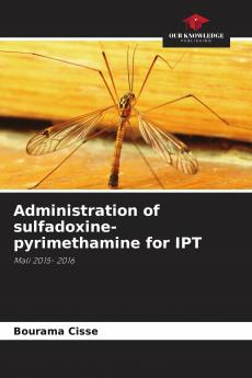 Administration of sulfadoxine-pyrimethamine for IPT