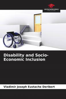 Disability and Socio-Economic Inclusion