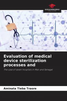 Evaluation of medical device sterilization processes and