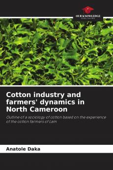 Cotton industry and farmers' dynamics in North Cameroon