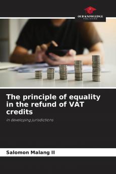 The principle of equality in the refund of VAT credits