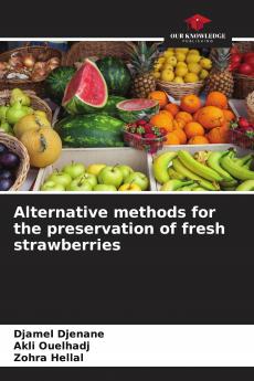 Alternative methods for the preservation of fresh strawberries