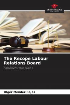 The Recope Labour Relations Board