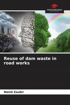 Reuse of dam waste in road works