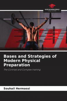 Bases and Strategies of Modern Physical Preparation