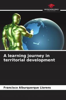 A learning journey in territorial development