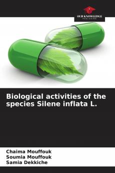 Biological activities of the species Silene inflata L.
