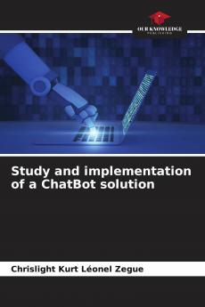 Study and implementation of a ChatBot solution