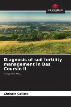 Diagnosis of soil fertility management in Bas Coursin II