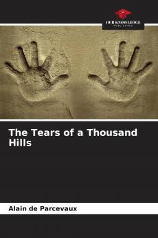 The Tears of a Thousand Hills
