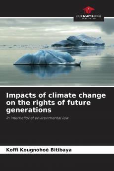 Impacts of climate change on the rights of future generations