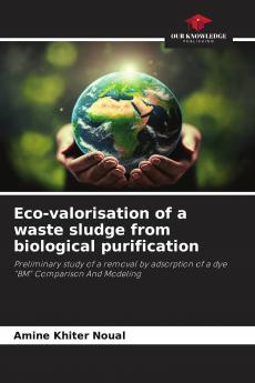 Eco-valorisation of a waste sludge from biological purification