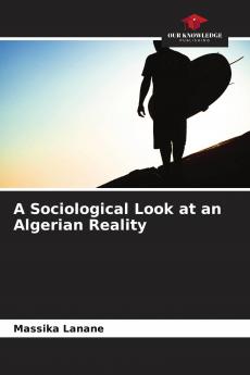 A Sociological Look at an Algerian Reality