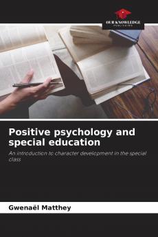 Positive psychology and special education