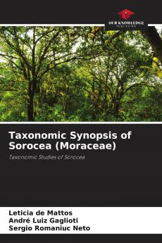 Taxonomic Synopsis of Sorocea (Moraceae)