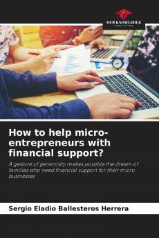 How to help micro-entrepreneurs with financial support?