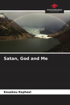 Satan God and Me