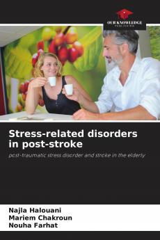 Stress-related disorders in post-stroke