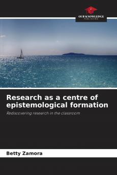 Research as a centre of epistemological formation