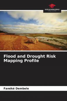 Flood and Drought Risk Mapping Profile