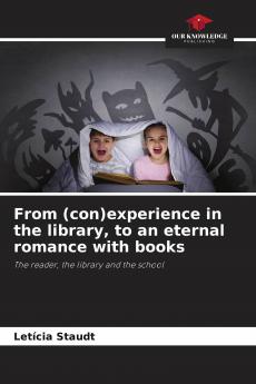 From (con)experience in the library to an eternal romance with books