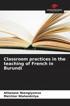 Classroom practices in the teaching of French in Burundi