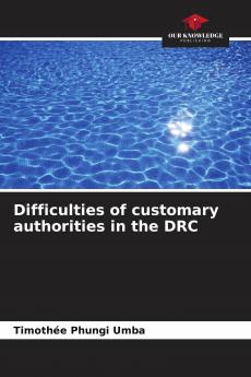 Difficulties of customary authorities in the DRC
