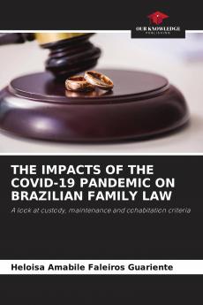 THE IMPACTS OF THE COVID-19 PANDEMIC ON BRAZILIAN FAMILY LAW