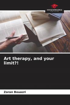 Art therapy and your limit?!