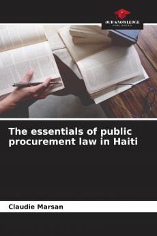 The essentials of public procurement law in Haiti