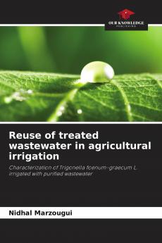 Reuse of treated wastewater in agricultural irrigation