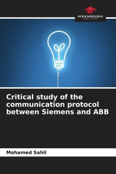 Critical study of the communication protocol between Siemens and ABB