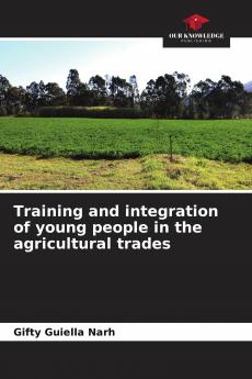Training and integration of young people in the agricultural trades