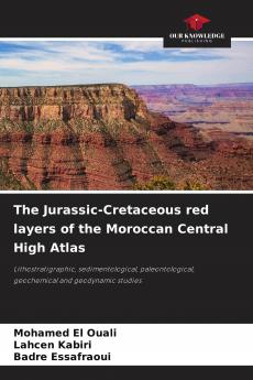 The Jurassic-Cretaceous red layers of the Moroccan Central High Atlas