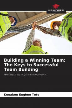 Building a Winning Team