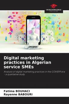 Digital marketing practices in Algerian service SMEs