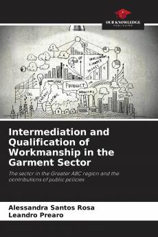 Intermediation and Qualification of Workmanship in the Garment Sector