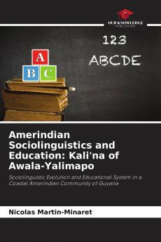 Amerindian Sociolinguistics and Education