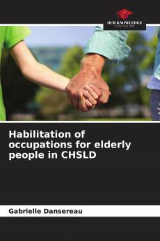 Habilitation of occupations for elderly people in CHSLD