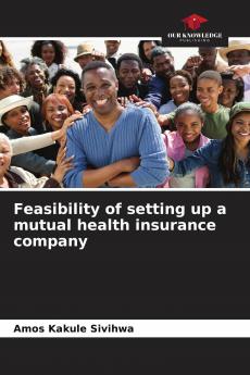 Feasibility of setting up a mutual health insurance company