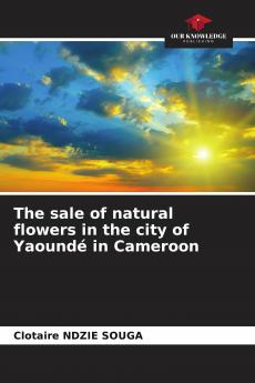 The sale of natural flowers in the city of Yaound�� in Cameroon